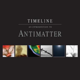 Antimatter - Timeline - An Introduction to Antimatter - CD