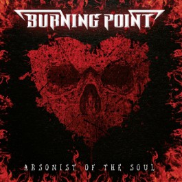 Burning Point - Arsonist Of The Soul - CD