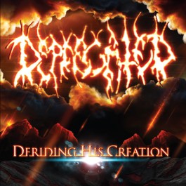 Deprecated - Deriding His Creation - CD EP