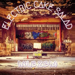 Electric Cake Salad - Rule Zero - CD