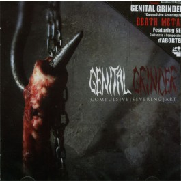 Genital Grinder - Compulsing Severing Art - CD
