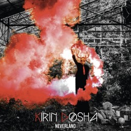 Kirin Dosha - Neverland - CD DIGIPAK