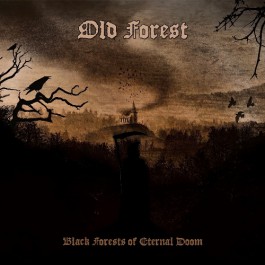 Old Forest - Black Forests Of Eternal Doom - CD DIGIPAK
