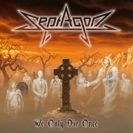 Septagon - We Only Die Once - CD DIGIPAK