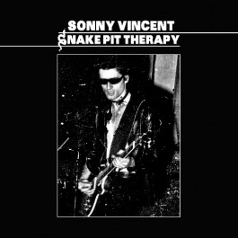 Sonny Vincent - Snake Pit Therapy - CD DIGIPAK