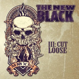 The New Black - III : Cut Loose - CD DIGIPAK