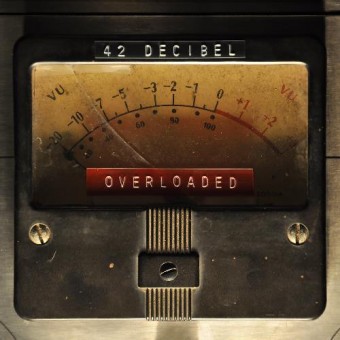 42 Decibel - Overloaded - CD DIGIPAK