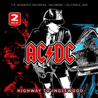 AC/DC - Highway To Inglewood (Radio Broadcast Recordings) - DOUBLE CD
