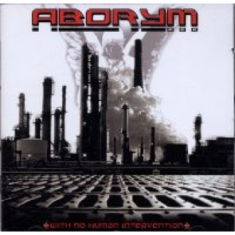 Aborym - With no human intervention - CD