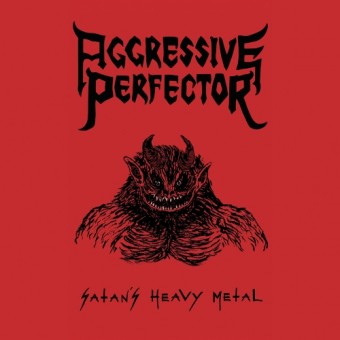 Aggressive Perfector - Satan's Heavy Metal - CD