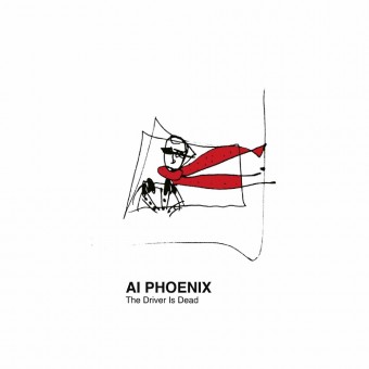 Ai Phoenix - The Driver Is Dead - LP COLOURED