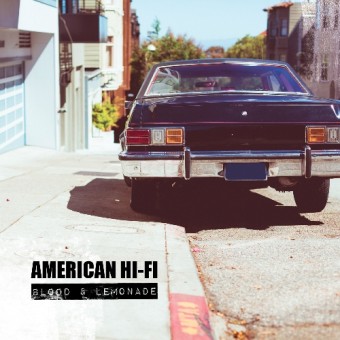 American Hi-Fi - Blood and Lemonade - CD