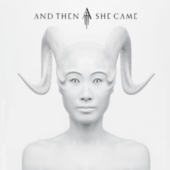 And Then She Came - And Then She Came - CD DIGIPAK