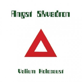 Angst Skvadron - Valium Holocaust - 10" vinyl