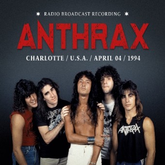 Anthrax - Charlotte, April 04, 1994 (Radio Broadcast Recordings) - CD DIGISLEEVE