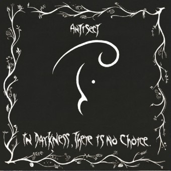 Antisect - In Darkness, There Is No Choice - LP