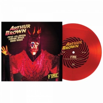 Arthur Brown - Fire - 7" vinyl coloured