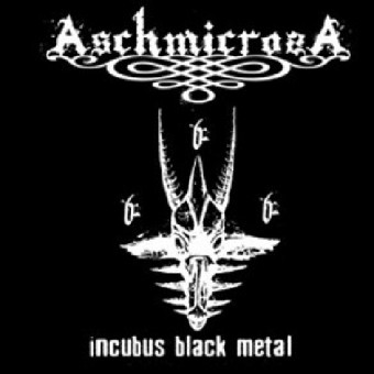 Aschmicrosa - Incubus Black Metal - CD