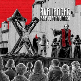 Avalanche - Pray For The Sinner - CD