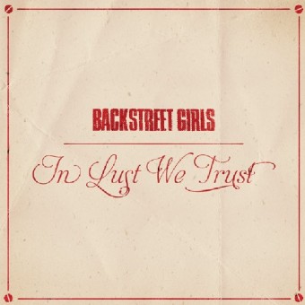 Backstreet Girls - In Lust We Trust - CD