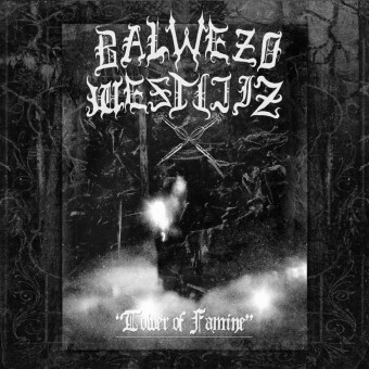 Balwezo Westijiz - Tower Of Famine - CD