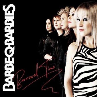 Barbe-Q-Barbies - Borrowed Times - CD DIGIPAK