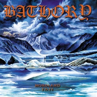 Bathory - Nordland I & II - DOUBLE LP GATEFOLD