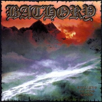 Bathory - Twilight Of The Gods - DOUBLE LP