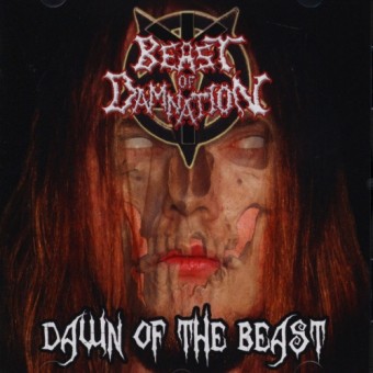 Beast Of Damnation - Dawn Of The beast - CD