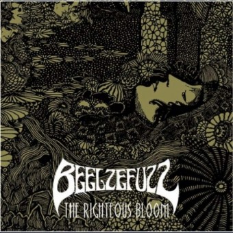 Beelzefuzz - The Righteous Bloom - LP Gatefold