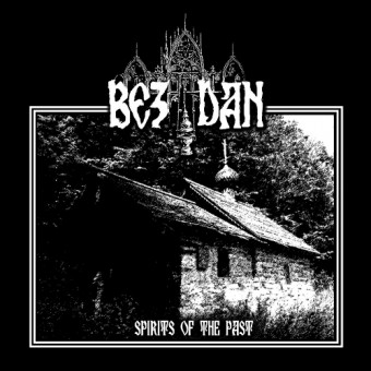 Bezdan - Spirits Of The Past - CD EP