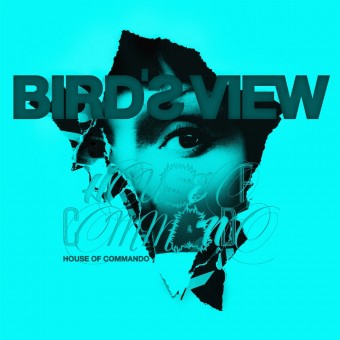 Bird's View - House Of Commando - CD SLIPCASE