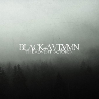 Black Autumn - The Advent October - CD