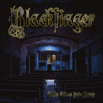 Blackfinger - When Colors Fade Away - CD DIGIPAK