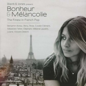 Blank & Jones - Bonheur & Mélancolie - CD