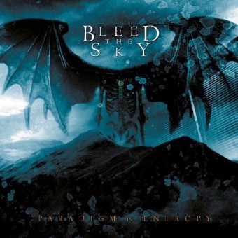Bleed The Sky - Paradigm In Entropy - CD DIGIPAK