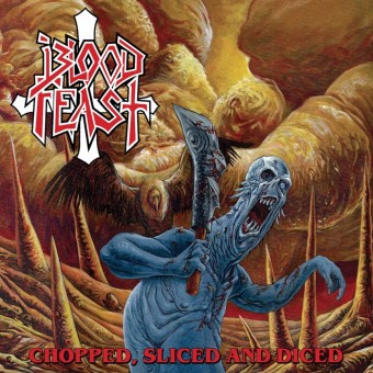 Blood Feast - Chopped, Sliced And Diced - CD