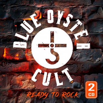 Blue Oyster Cult - Ready To Rock - DOUBLE CD