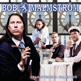 Bob Malmstrom - Tala Svenska Eller Do - CD