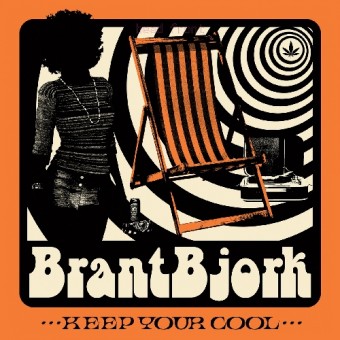 Brant Bjork - Keep Your Cool 2022 Edition - LP