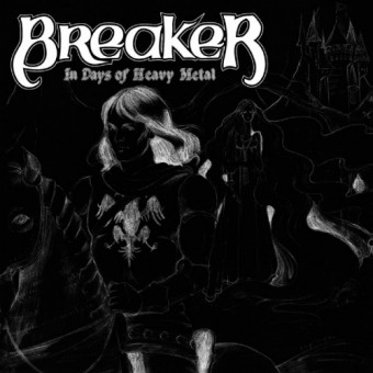 Breaker - In Days Of Heavy Metal - LP COLOURED