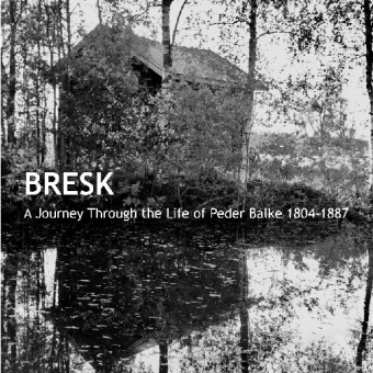 Bresk - A Journey Through The Life Of Peder Balke 1804-1887 - LP