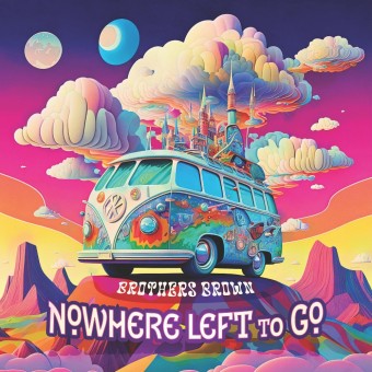 Brothers Brown - Nowhere Left To Go - CD DIGIPAK