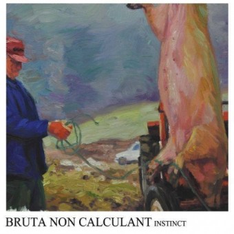 Bruta Non Calculant - Instinct - CD DIGISLEEVE