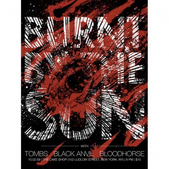 Burnt By The Sun - Burnt By The Sun / Tombs / Black Anvil / Bloodhorse / Torchbearer - Screen print