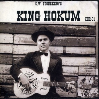 C.w. Stoneking - King Hokum - CD DIGIPAK
