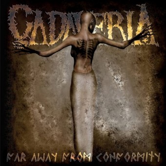 Cadaveria - Far Away From Conformity - CD DIGIPAK