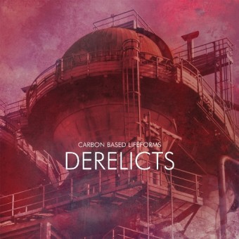 Carbon Based Lifeforms - Derelicts - CD DIGIPAK