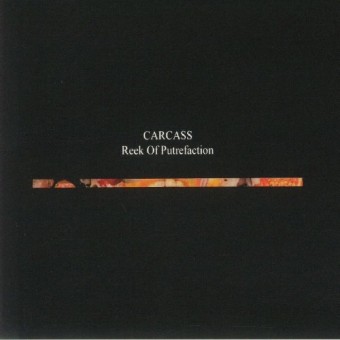 Carcass - Reek Of Putrefaction - CD DIGIPAK
