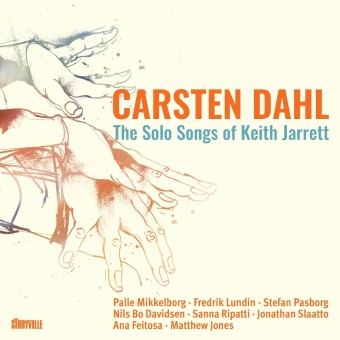 Carsten Dahl - The Solo Songs Of Keith Jarrett - CD DIGIPAK